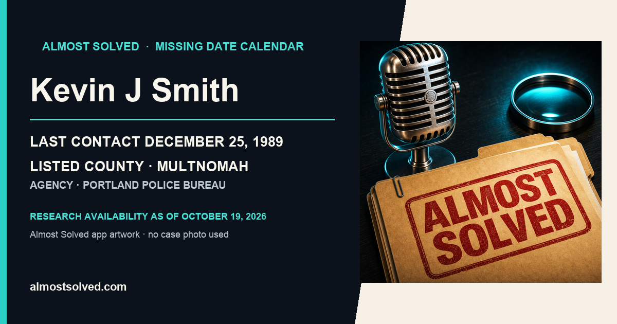 Almost Solved AppIcon artwork beside an official-record card for Kevin J Smith, last contact December 25, 1989, listed county MULTNOMAH.
