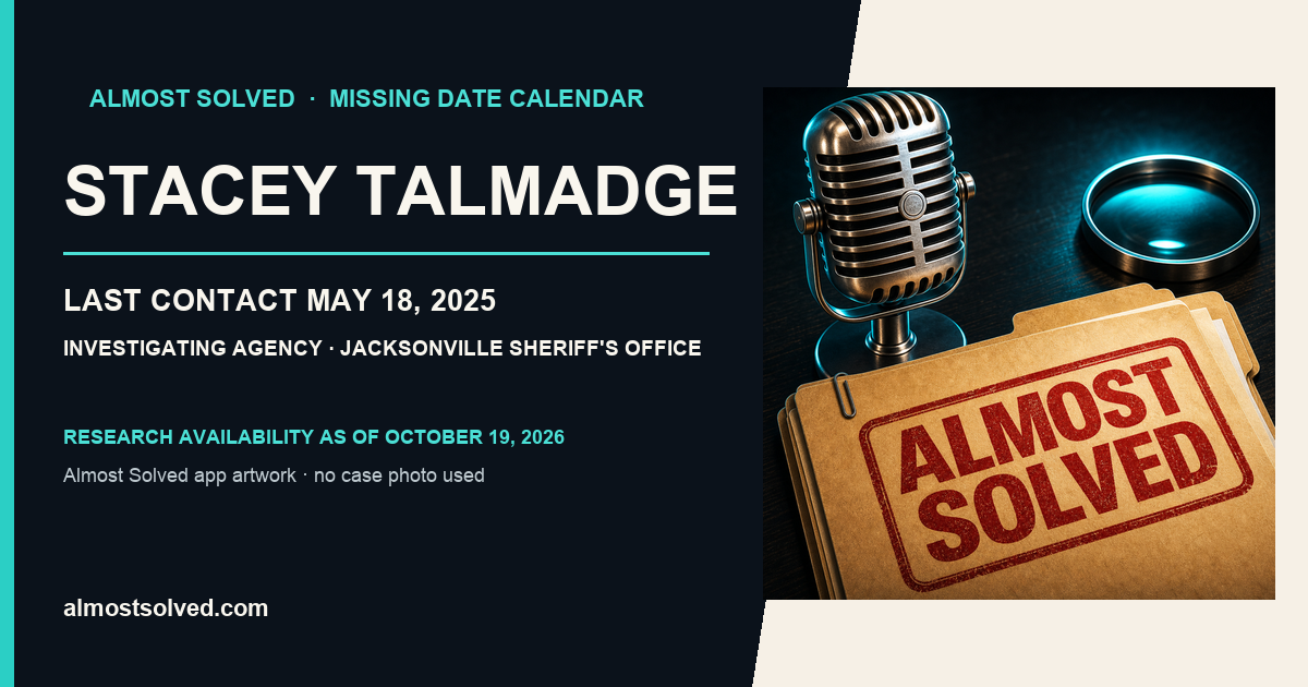 Almost Solved AppIcon beside a NamUs source-based date card for STACEY TALMADGE; last contact may 18, 2025; investigating agency Jacksonville Sheriff's Office. No case photo is shown.