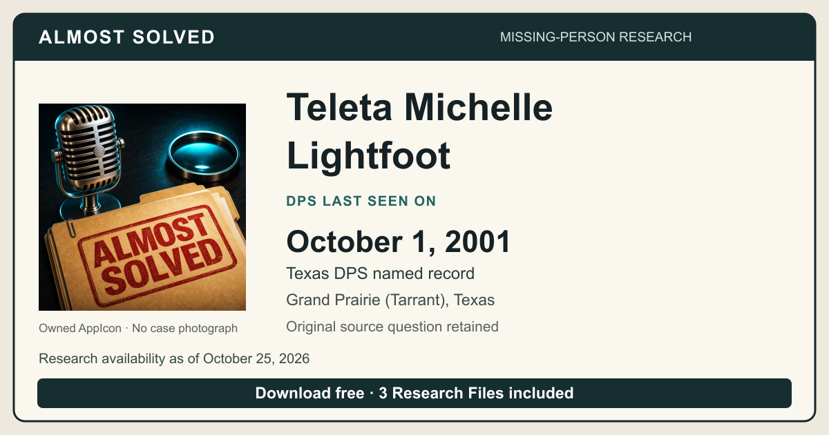 Almost Solved AppIcon beside Teleta Michelle Lightfoot’s Texas DPS Last Seen on source date 2001-10-01. No case photograph.